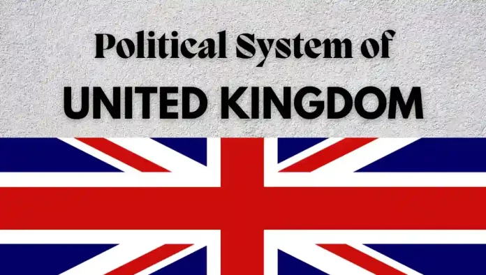 Political System of United Kingdom