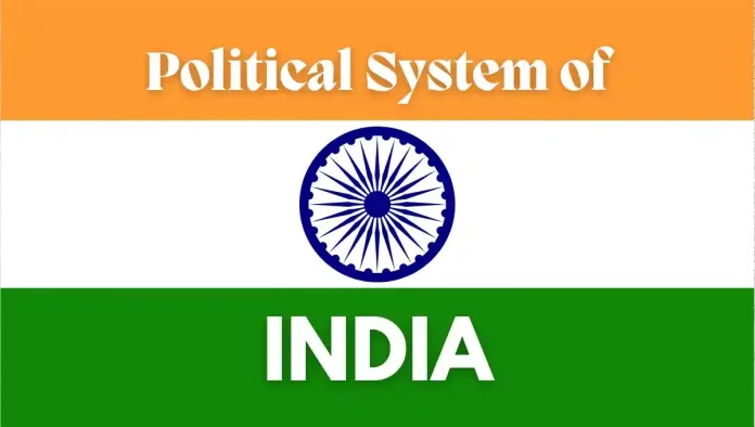 Political System of the India